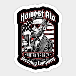 Abraham Lincoln Beer Funny Honest Ale Brewing Company Brew Sticker